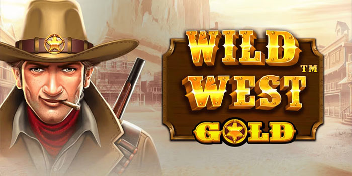 Rahasia Menang Besar di Slot Wild West Gold