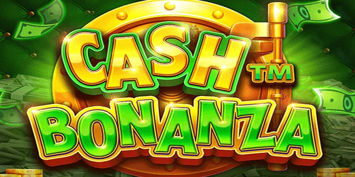 Tips Ampuh Bermain Slot Cash Bonanza Supaya Jackpot Terus Mengalir Tips Ampuh Bermain Slot Cash Bonanza Supaya Jackpot Terus Mengalir