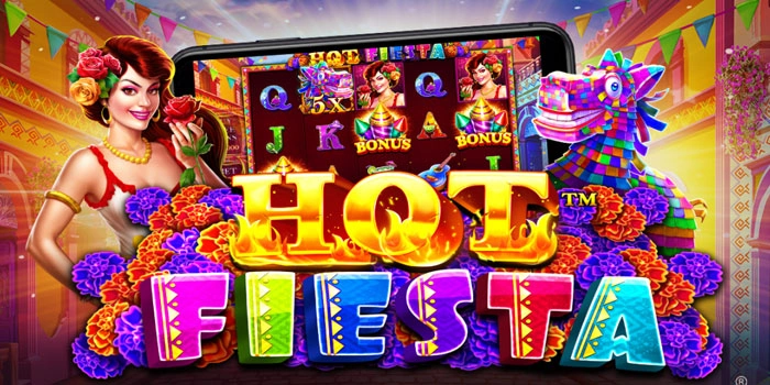 Cara Mudah Menang Besar di Slot Hot Fiesta Tanpa Ribet Cara Mudah Menang Besar di Slot Hot Fiesta Tanpa Ribet